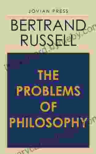 The Problems Of Philosophy Bertrand Russell