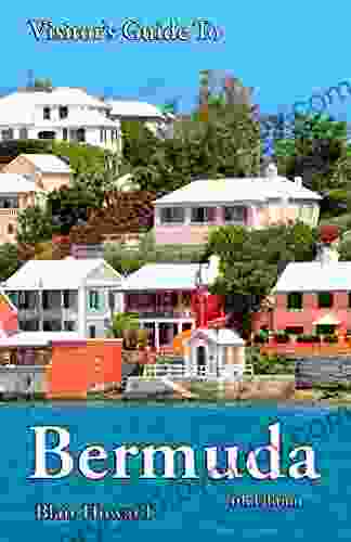 Visitor s Guide to Bermuda 4th Edition (The Visitor s Guides 1)