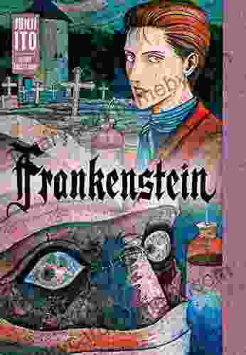 Frankenstein: Junji Ito Story Collection