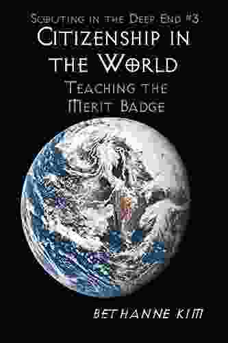 Citizenship in the World: Teaching the Merit Badge (Scouting in the Deep End 3)