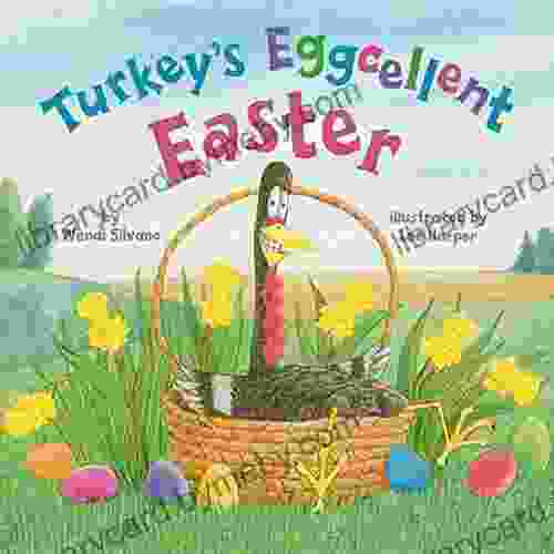 Turkey S Eggcellent Easter (Turkey Trouble 4)