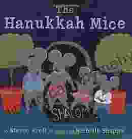 The Hanukkah Mice Steven Kroll