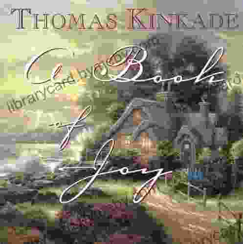 A of Joy Thomas Kinkade