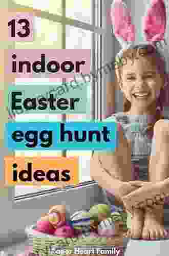 Going On An Indoor Easter Egg Hunt