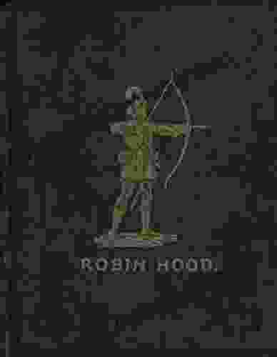 ROBIN HOOD AND HIS MERRY FORESTERS