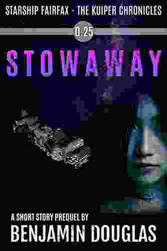 Stowaway: Starship Fairfax The Kuiper Chronicles: a short story prequel