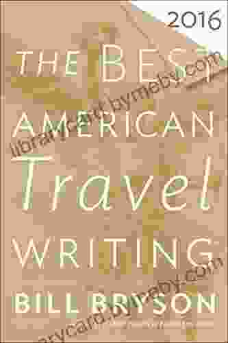 The Best American Travel Writing 2024 (The Best American Series)