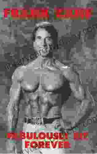 Fabulously Fit Forever Frank Zane