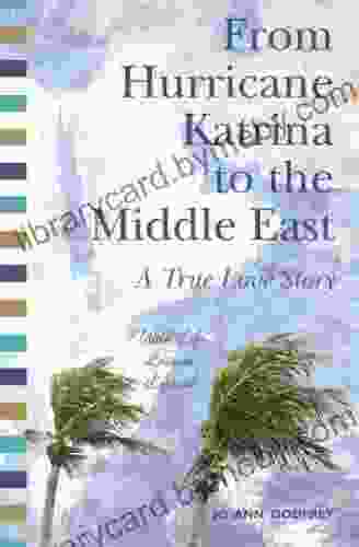 From Hurricane Katrina To The Middle East A True Love Story With Life Lessons Learned