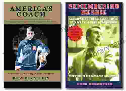 Herb Brooks Motivational Biography: America s Coach Remembering Herbie two in one E