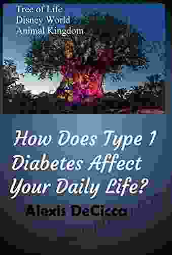 How Does Type 1 Diabetes Affect Your Daily Life?