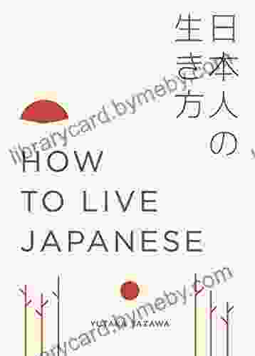 How to Live Japanese (How to Live )