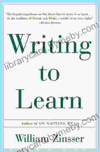 Writing To Learn: How To Write And Think Clearly About Any Subject At All