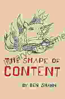 The Shape of Content (The Charles Eliot Norton Lectures 19)