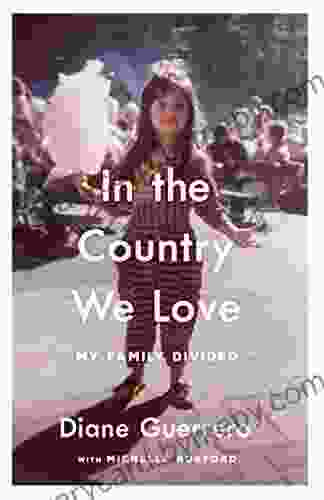 In The Country We Love: My Family Divided