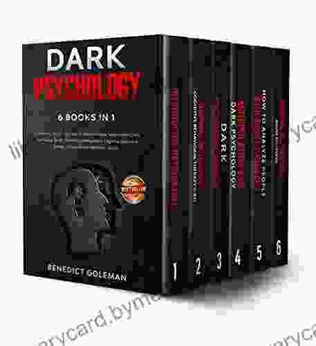 DARK PSYCHOLOGY 6 IN 1: Introducing Psychology How To Analyze People Manipulation Dark Psychology Secrets Emotional Intelligence Cognitive Behavioral Control 2 0 Subliminal Influence)