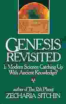 Genesis Revisited: Is Modern Science Catching Up With Ancient Knowledge?