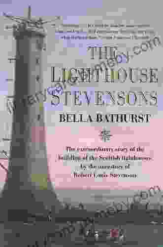 The Lighthouse Stevensons: The Extraordinary Story of the Building of the Scottish Lighthouses by the Ancestors of Robert Louis Stevenson