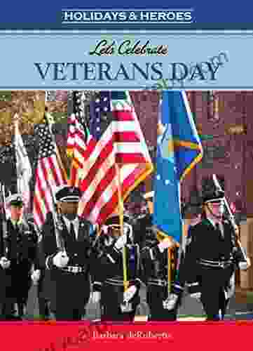 Let S Celebrate Veterans Day (Holidays Heros)