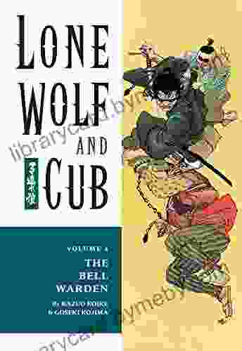 Lone Wolf And Cub Volume 4: The Bell Warden (Lone Wolf And Cub (Dark Horse))