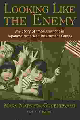 Looking Like The Enemy: My Story Of Imprisonment In Japanese American Internment Camps