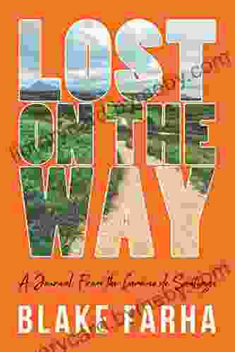 Lost on the Way: A Journal From the Camino de Santiago