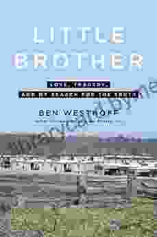 Little Brother: Love Tragedy and My Search for the Truth