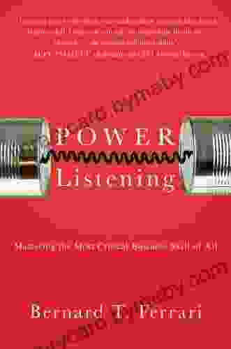 Power Listening: Mastering The Most Critical Business Skill Of All