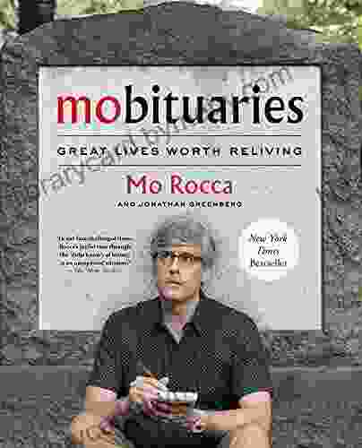 Mobituaries: Great Lives Worth Reliving