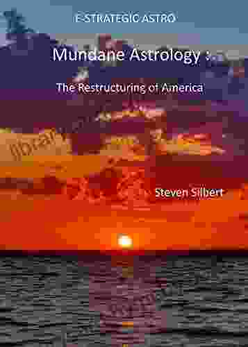 Mundane Astrology : The Restructuring of America