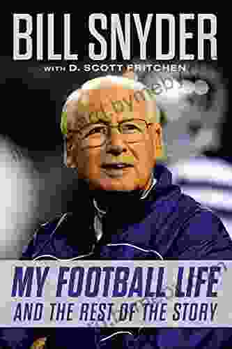 Bill Snyder: My Football Life and the Rest of the Story