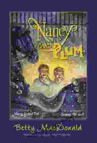 Nancy and Plum Betty MacDonald