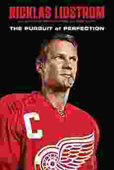 Nicklas Lidstrom: The Pursuit Of Perfection