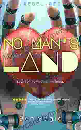 No Man S Land (The Robosapien Trilogy 1)