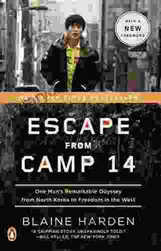 Escape from Camp 14: One Man s Remarkable Odyssey from North Korea to Freedom in the West