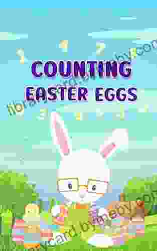 Counting Easter Eggs: A Search And Find Counting For Toddlers (2 4 Years) Counts From Numbers 1 10 Great For Both Boys And Girls Includes Bonus Mini Activity