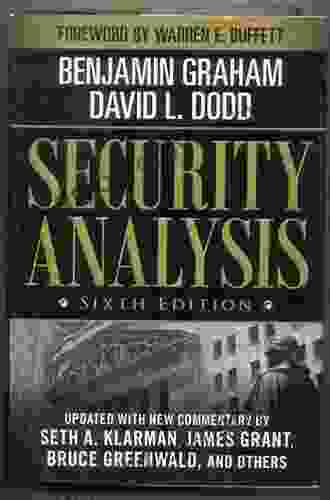 Security Analysis: Sixth Edition Foreword By Warren Buffett (Security Analysis Prior Editions)