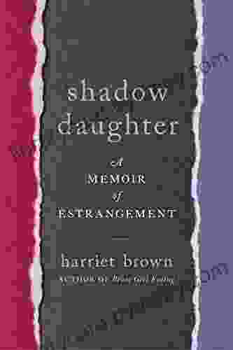 Shadow Daughter: A Memoir Of Estrangement