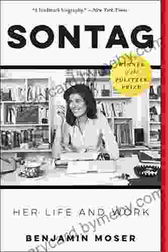 Sontag: Her Life And Work