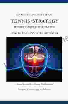 Tennis Strategy for Junior Tournament Players Quick Fix Book: How to Beat Any Style Opponent