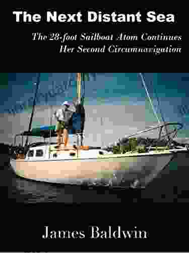 The Next Distant Sea: The 28 foot Sailboat Atom Continues Her Second Circumnavigation