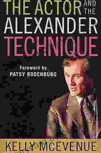 The Actor And The Alexander Technique