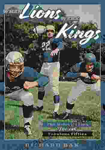 When Lions Were Kings: The Detroit Lions and the Fabulous Fifties (Painted Turtle)