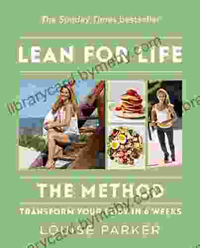 The Louise Parker Method: Lean for Life