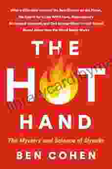 The Hot Hand: The Mystery and Science of Streaks