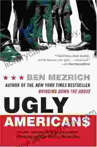 Ugly Americans: The True Story Of The Ivy League Cowboys Who Raided The Asian Markets For Millions