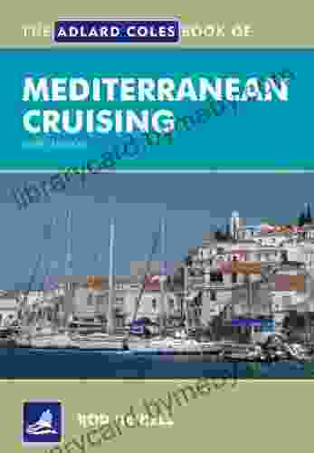 The Adlard Coles of Mediterranean Cruising