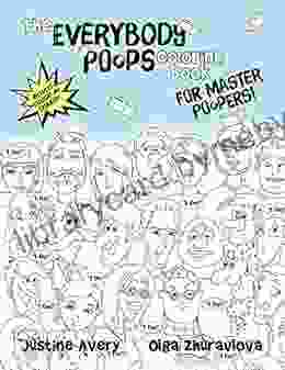 The Everybody Poops Coloring For Master Poopers (Everybody Potties )