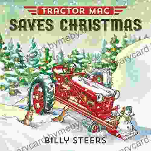 Tractor Mac Saves Christmas Billy Steers