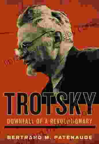 Trotsky: Downfall Of A Revolutionary